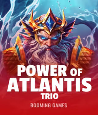 Power of Atlantis Trio