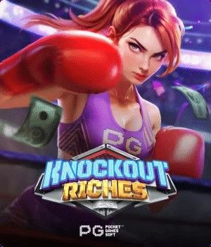 Knockout Riches