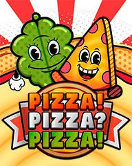 PIZZA PIZZA PIZZA