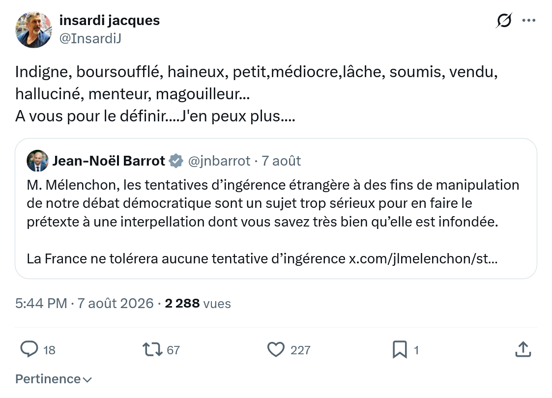 Insardi Jacques: Indigne, boursoufflé, haineux...