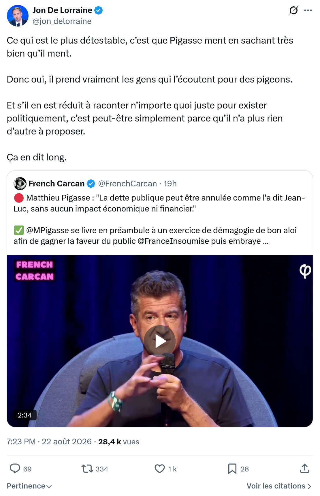 Jon De Lorraine: Ce qui est le plus détestable...