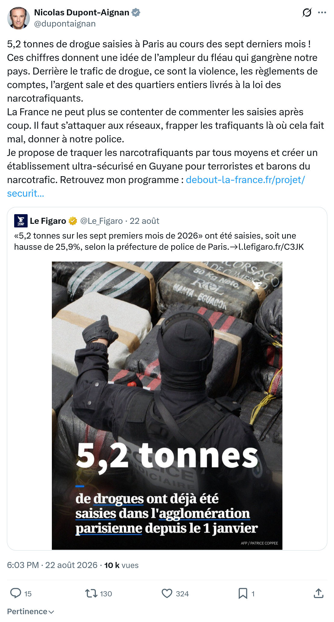 Nicolas Dupont-Aignan: 5,2 tonnes de drogue saisies...