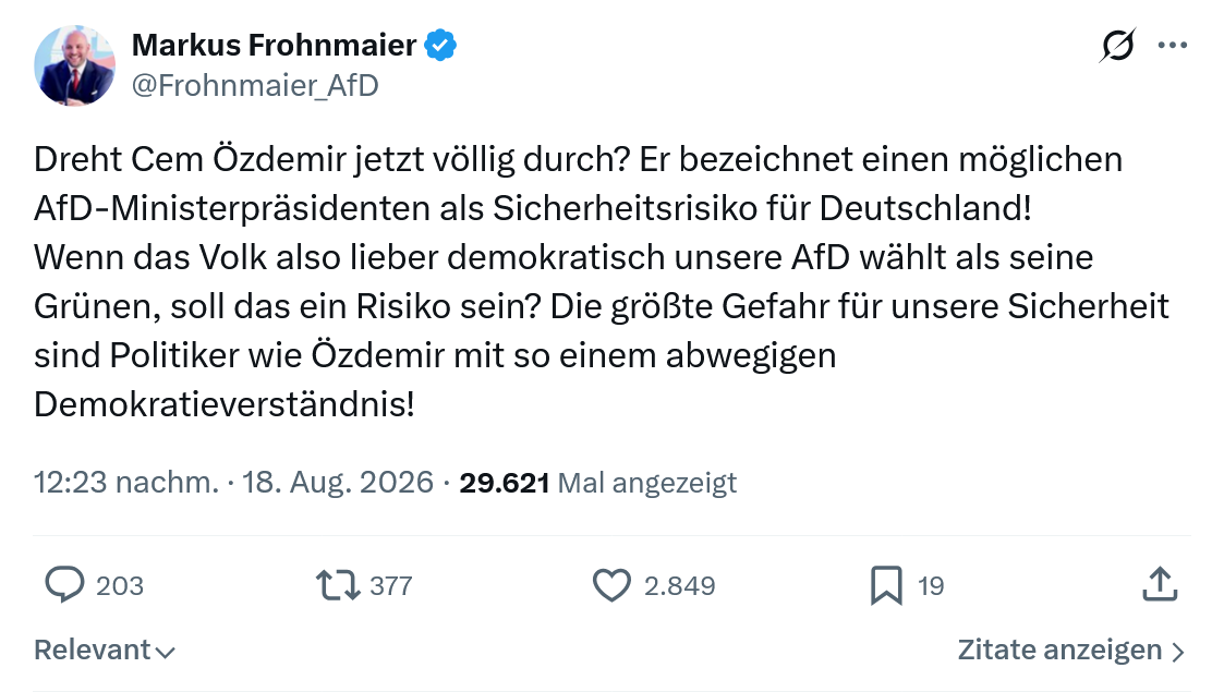 Markus Frohnmaier: Dreht Cem Özdemir jetzt...