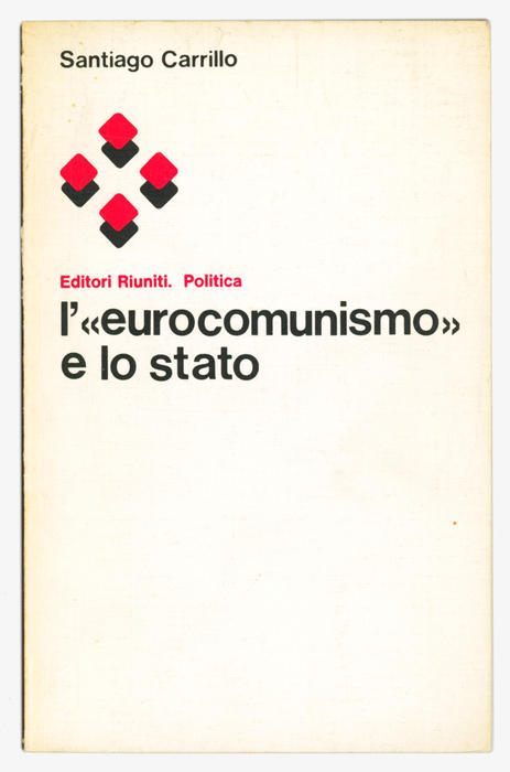 Santiago Carrillo, L’eurocomunismo e lo Stato