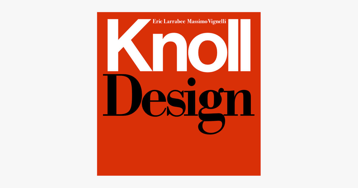 アート・デザイン・音楽 Knoll Design Knoll Design | Books designed by Massimo Vignelli