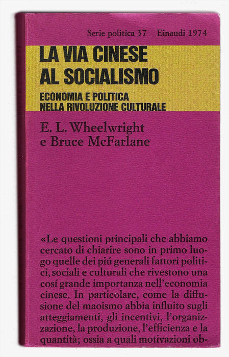 Wheelwright, McFarlane, La via cinese al socialismo