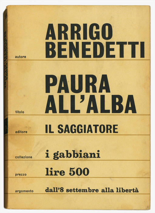 Arrigo Benedetti, Paura all’alba
