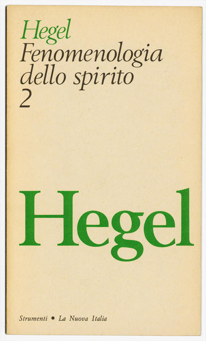 G.W.F. Hegel, Fenomenologia dello spirito. Vol.2