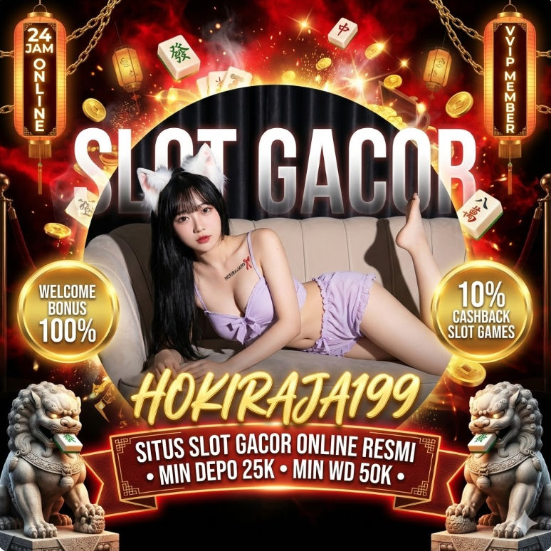 Banner Slot Gacor HOKIRAJA199