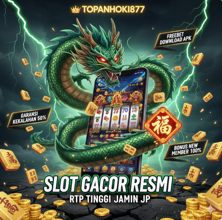TOPANHOKI877 Slot Gacor Terhoki