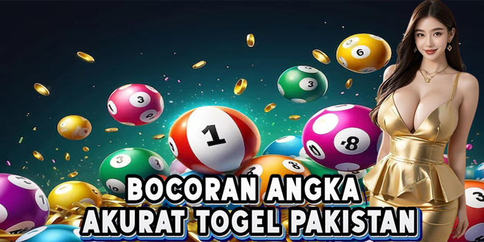 Bocoran Angka Akurat Togel Pakistan
