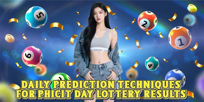 Daily Prediction Techniques For Phicit Day Lottery Results