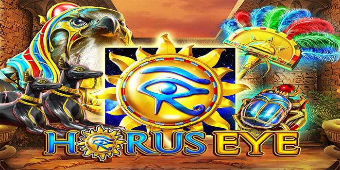 Complete Guide To Playing Horus Eye Slot Smoothly