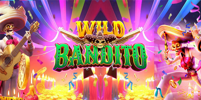 Effective Tactics To Dominate Wild Bandito Slot