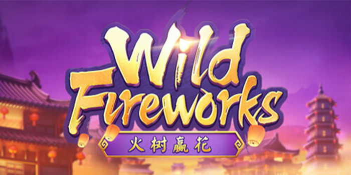 Safe Playing Tips for Stable Wins on Wild Fireworks Slot
