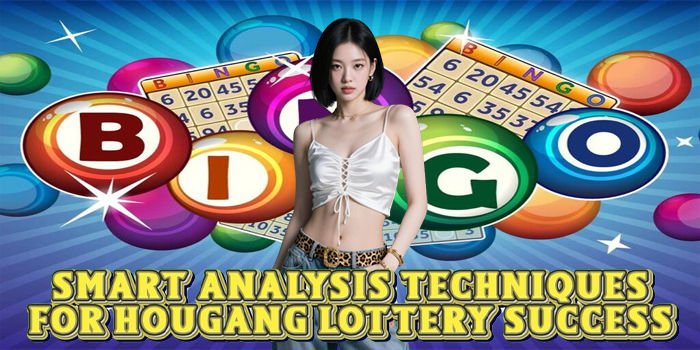 Smart Analysis Techniques For Hougang Lottery Success