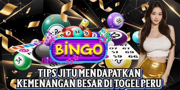 Tips Jitu Mendapatkan Kemenangan Besar Di Togel Peru