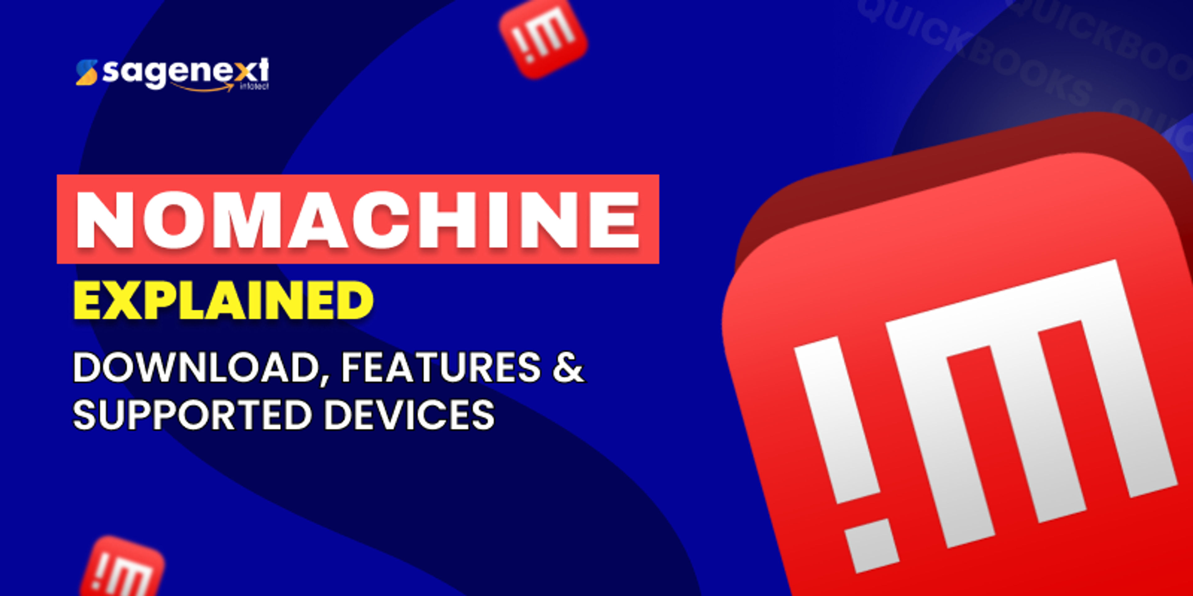 What is NoMachine? | Complete Guide to Download & Key Features