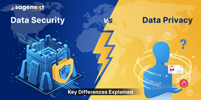 Data Security Vs Data Privacy: Know the Difference and Why it Matters