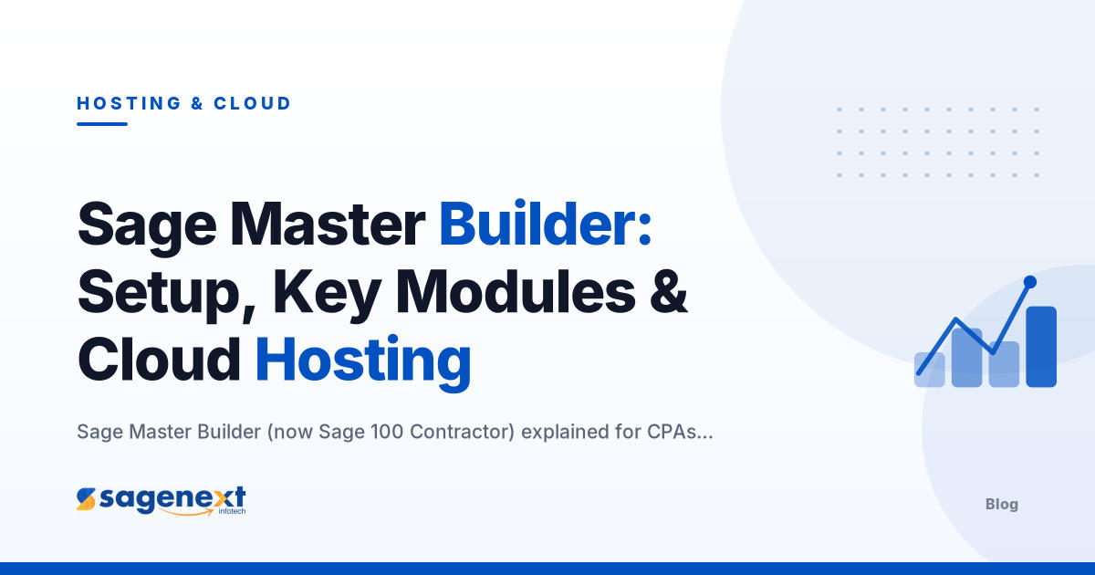 Sage Master Builder: Setup, Key Modules & Cloud Hosting
