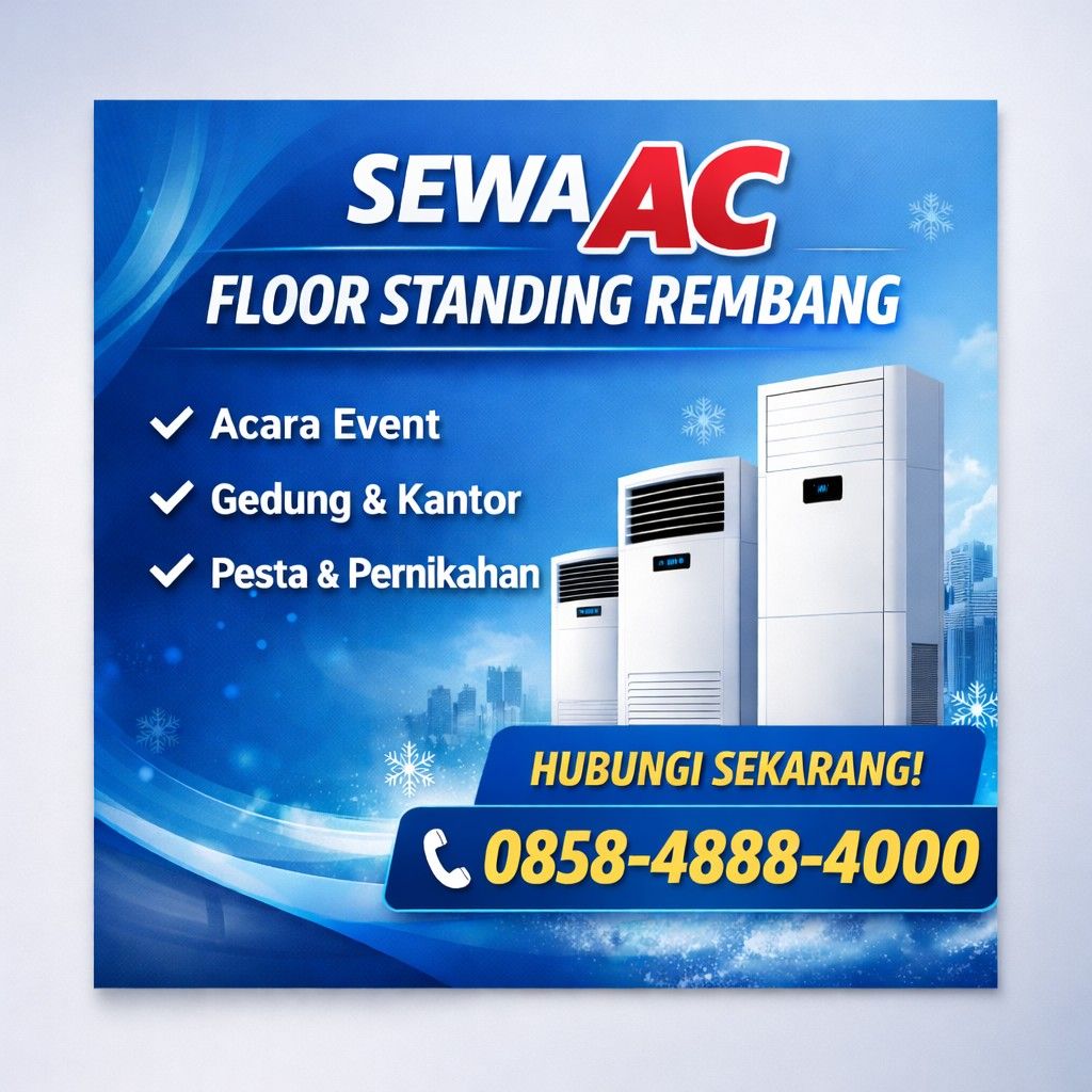 Sewa AC Event Rembang Harga Terjangkau & Cepat Respon | 0858-4888-4000