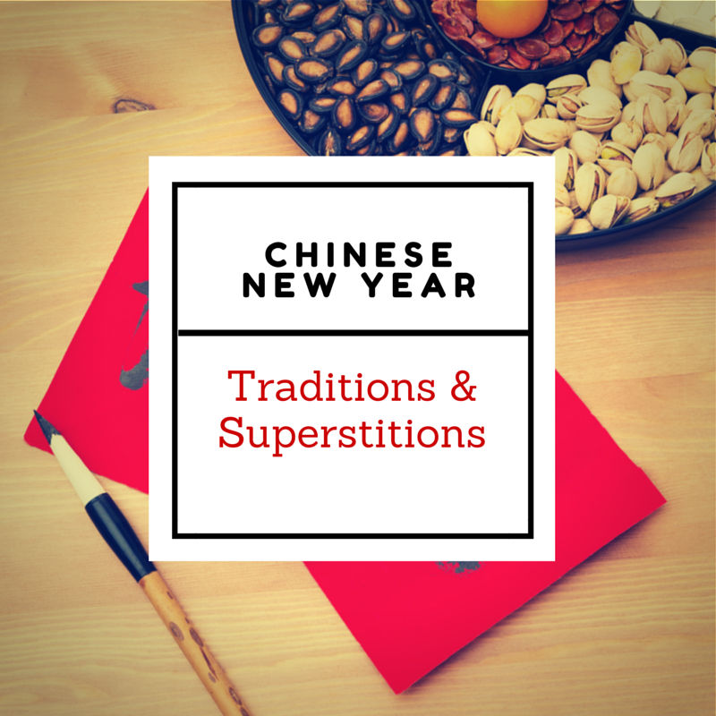 Chinese New Year Traditions And Superstitions