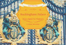 See Buckingham Palace – Now Open To The Public “A Royal Welcome”