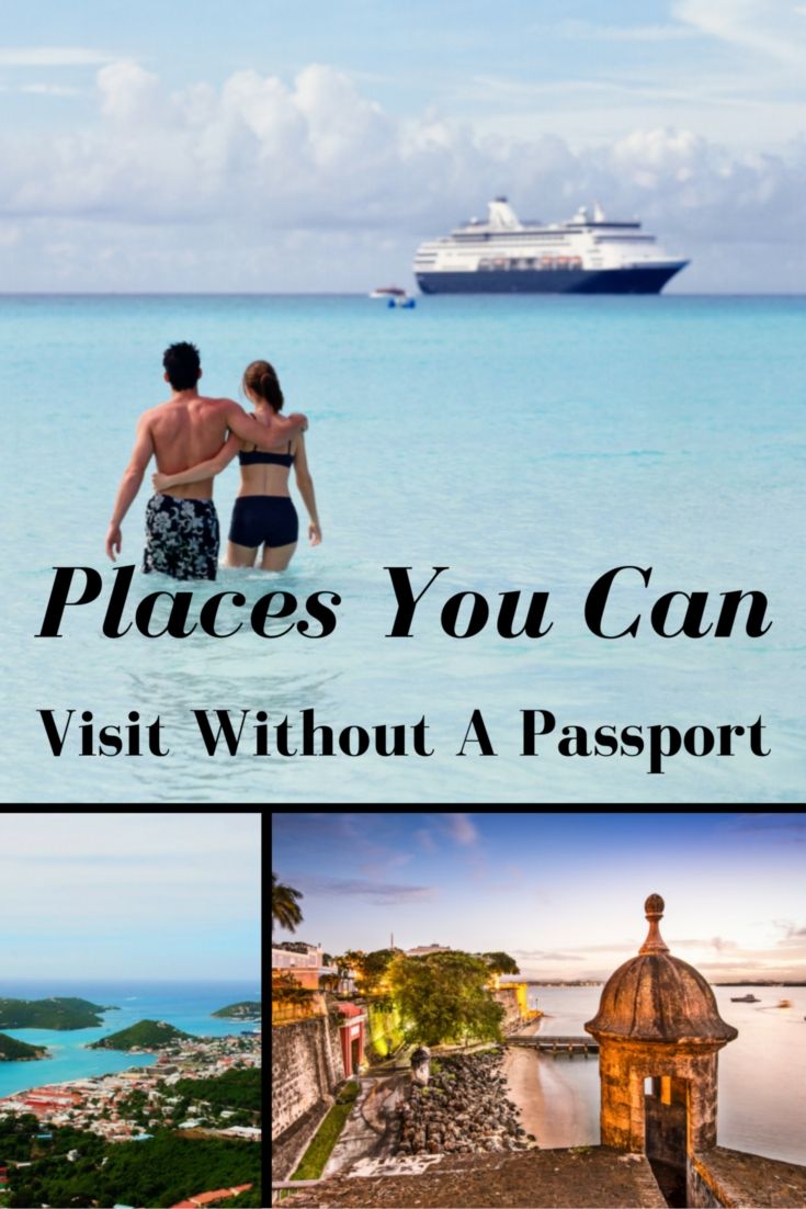 Places You Can Visit Without A Passport Places You Can Visit Without A Passport