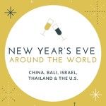 New Year’s Eve Around The World New Year’s Eve Around the World