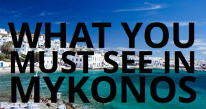 Places to Visit: Mykonos, Greece