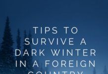 Tips To Survive A Dark Winter In A Foreign Country Tips To Survive A Dark Winter In A Foreign Country