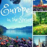 Europe Travel in the Spring Europe Travel in the Spring