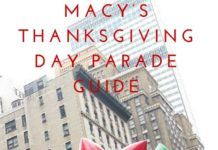 Macy’s Thanksgiving Day Parade Guide Macy’s Thanksgiving Day Parade Guide