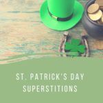 St. Patrick’s Day Superstitions, Traditions & How to Celebrate in Ireland St Patrick's Day shamrocks and Irish good luck symbols