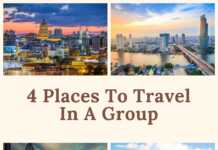4 Places To Travel In A Group 4 Places To Travel In A Group