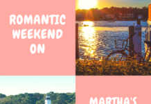 Romantic Weekend On Martha’s Vineyard