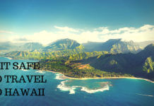 Is It Safe To Travel To Hawaii Is It Safe To Travel To Hawaii