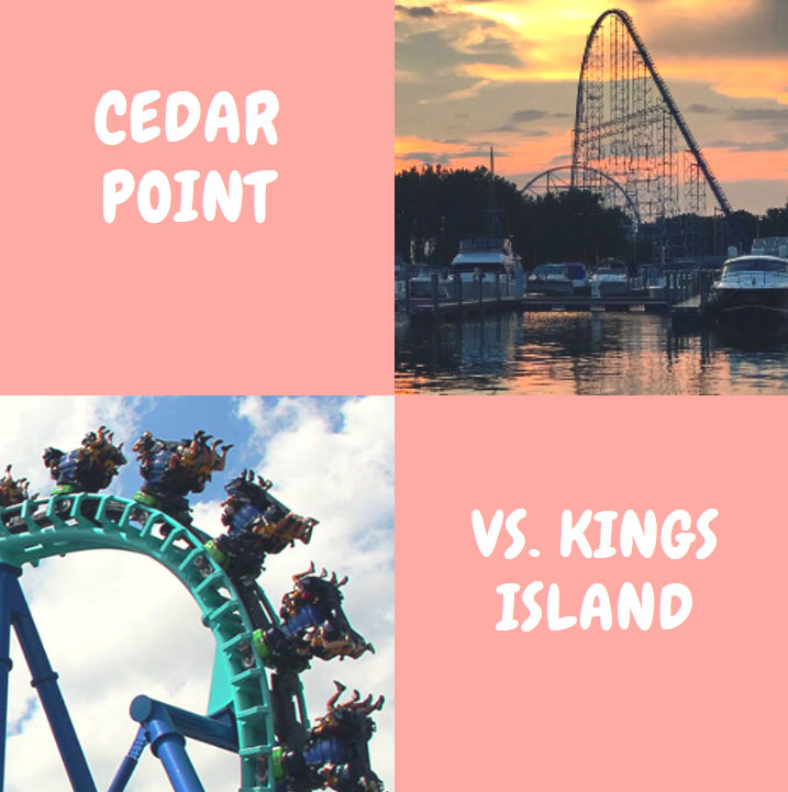 Cedar Point vs. Kings Island