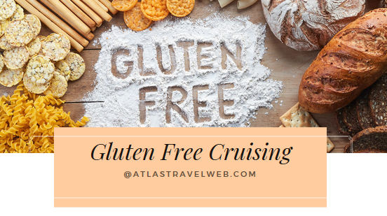 Gluten Free Cruising Which Cruise Lines offer Gluten Free Options