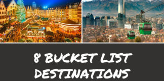 8 Bucket List Destinations
