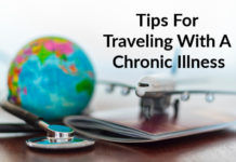 Tips For Traveling With A Chronic Illness