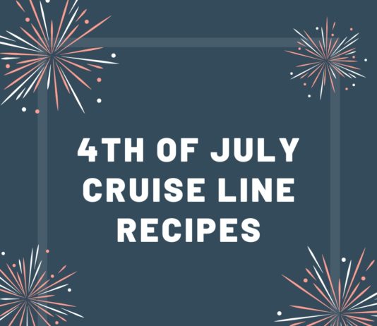 4th of July Cruise Line Recipes
