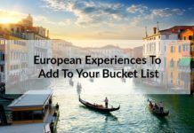 European Experiences To Add To Your Bucket List