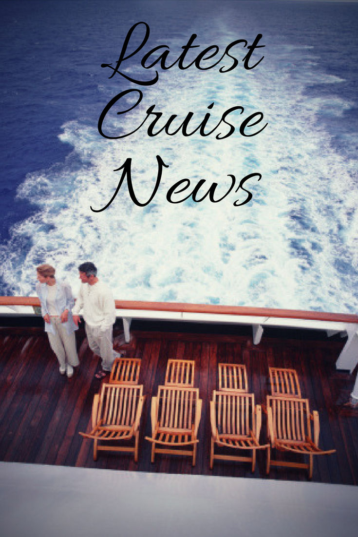 latest cruise news
