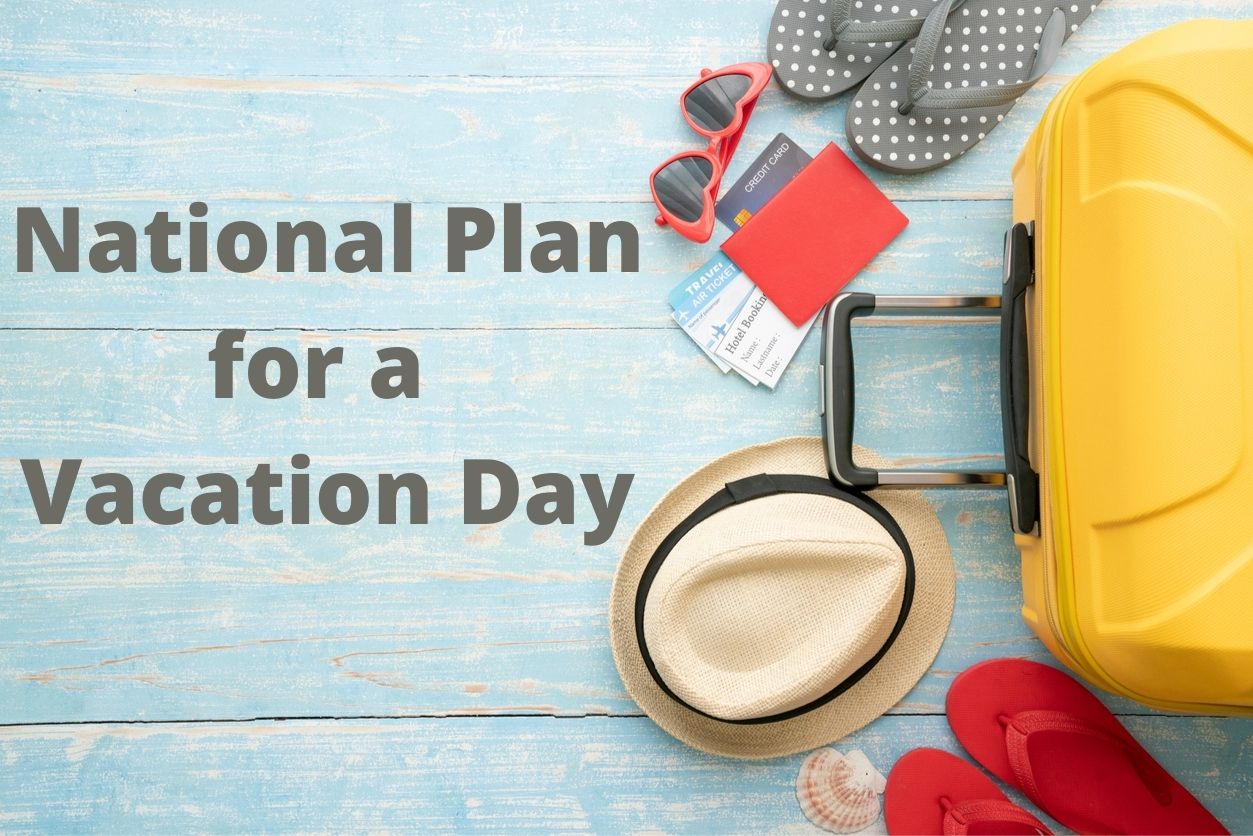 Today is National Plan for a Vacation Day