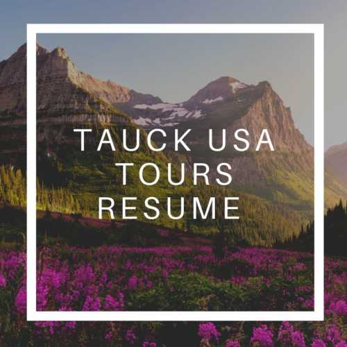 Tauck Tours Announces Full Restart of USA Tours This Summer