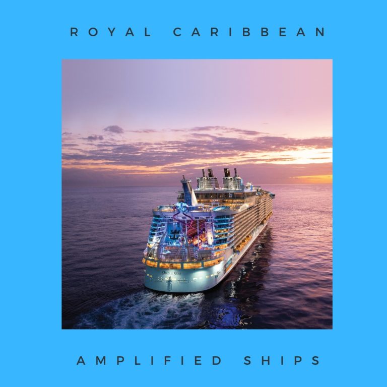 Royal Caribbean Amplified Ships