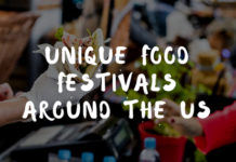 Unique Food Festivals in the US Unique Food Festivals Around the US