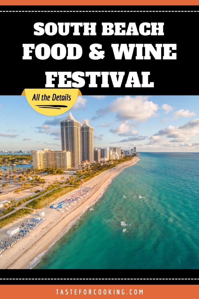 South Beach Food & Wine Festival - SOBE 2023