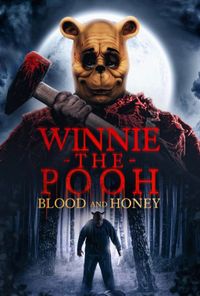 Winnie-the-Pooh: Blood and Honey poster